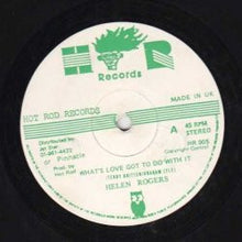 Helen Rogers : What's Love Got To Do With It (12")