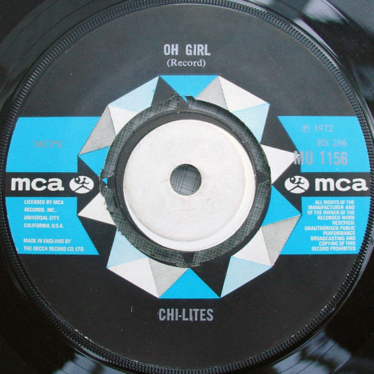 Chi-lites* : Oh Girl (7")