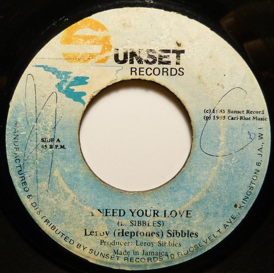 Leroy Sibbles : I Need Your Love (7")