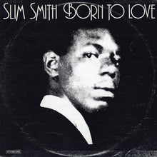 Slim Smith : Born To Love (LP, Album, RE)