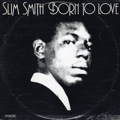 Slim Smith : Born To Love (LP, Album, RE)