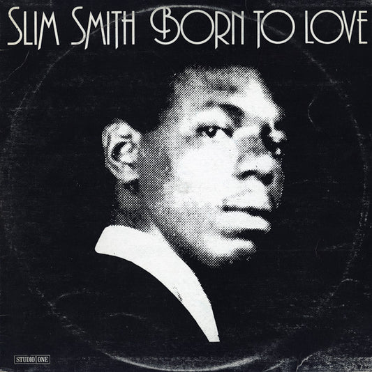 Slim Smith : Born To Love (LP, Album, RE)