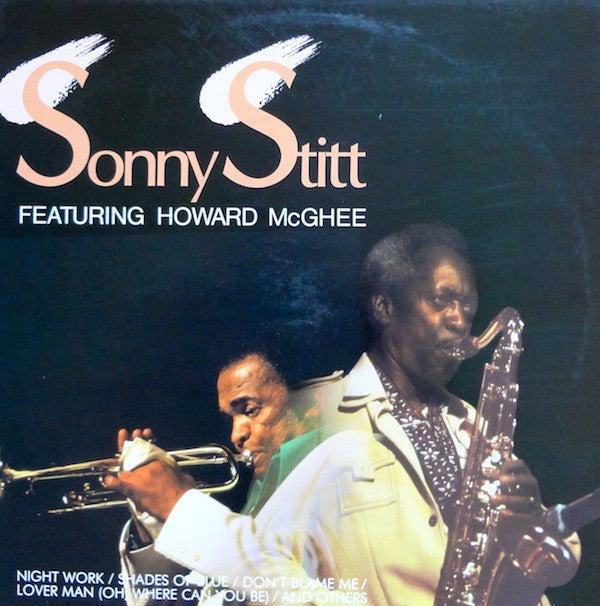 Sonny Stitt Featuring Howard McGhee : Sonny Stitt Featuring Howard McGhee (LP, Comp)