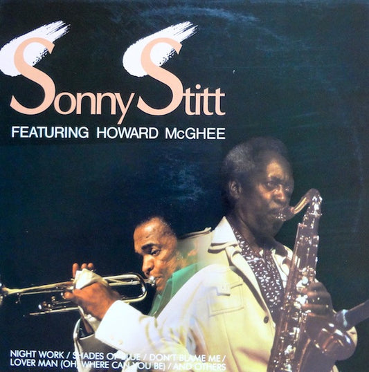 Sonny Stitt Featuring Howard McGhee : Sonny Stitt Featuring Howard McGhee (LP, Comp)