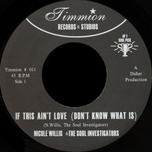 Nicole Willis & The Soul Investigators : If This Ain't Love (Don't Know What Is) (7", Single)
