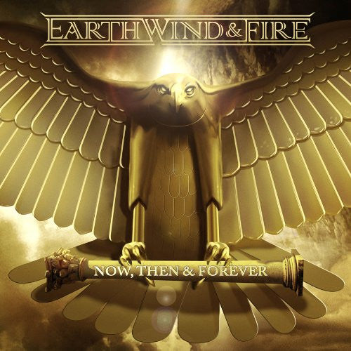Earth, Wind & Fire : Now, Then & Forever (CD, Album)