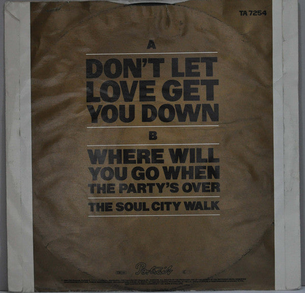 Archie Bell & The Drells : Don't Let Love Get You Down / Where Will You Go When The Party's Over / The Soul City Walk (12", Comp, RE)
