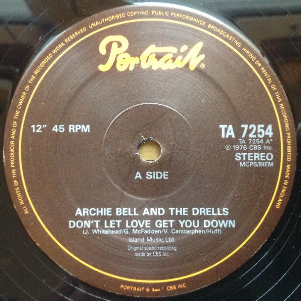 Archie Bell & The Drells : Don't Let Love Get You Down / Where Will You Go When The Party's Over / The Soul City Walk (12", Comp, RE)