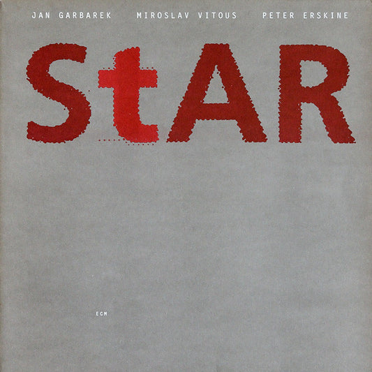 Jan Garbarek, Miroslav Vitous, Peter Erskine : Star (LP, Album)