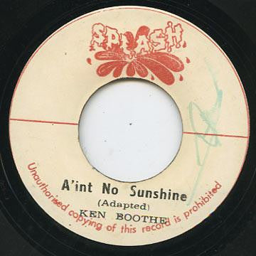 Ken Boothe : A'int No Sunshine (7")