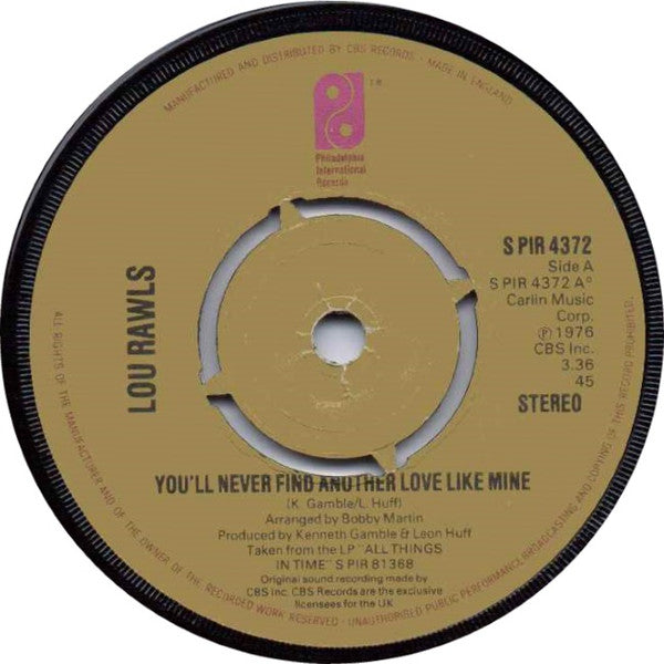 Lou Rawls : You'll Never Find Another Love Like Mine (7", Single, Pus)