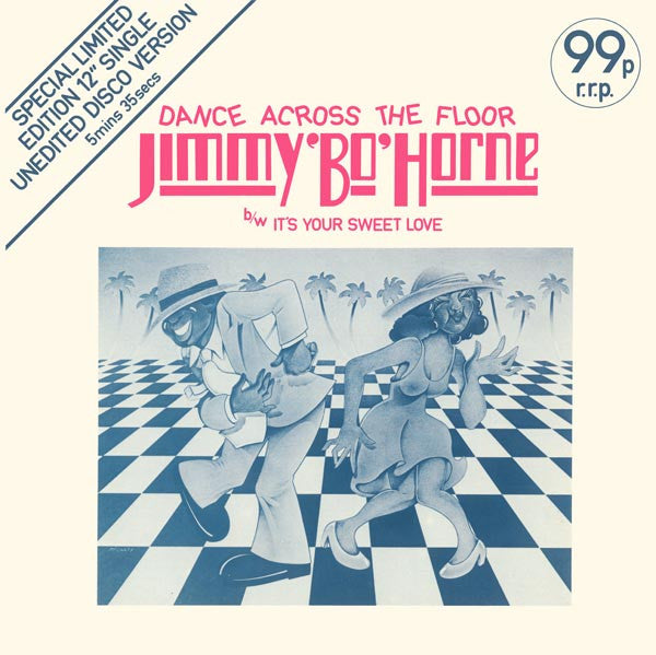 Jimmy "Bo" Horne : Dance Across The Floor / It's Your Sweet Love (12", Single, Ltd)