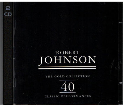 Robert Johnson : The Gold Collection: 40 Classic Performances (2xCD, Comp)
