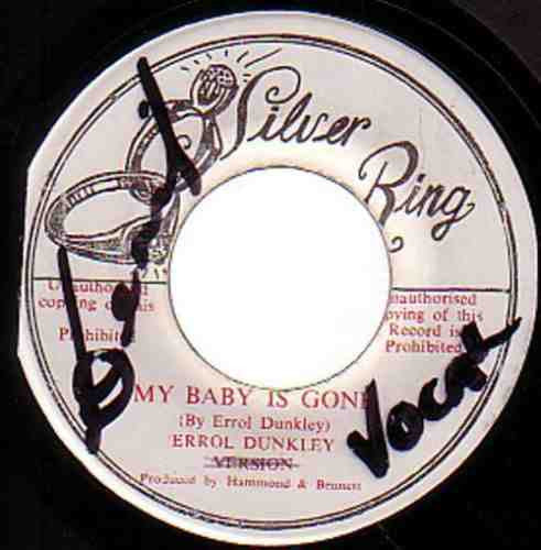 Errol Dunkley : My Baby Is Gone (7")