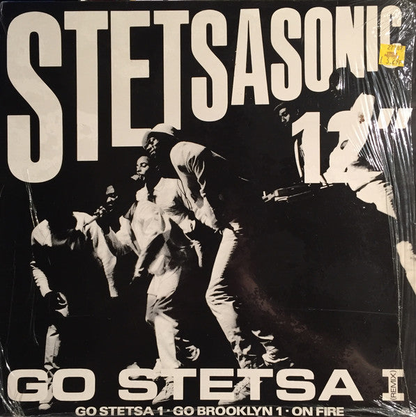 Stetsasonic : Go Stetsa I (Remix) / Go Stetsa 1 • Go Brooklyn 1 • On Fire (12")