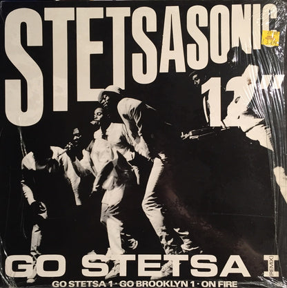 Stetsasonic : Go Stetsa I (Remix) / Go Stetsa 1 • Go Brooklyn 1 • On Fire (12")