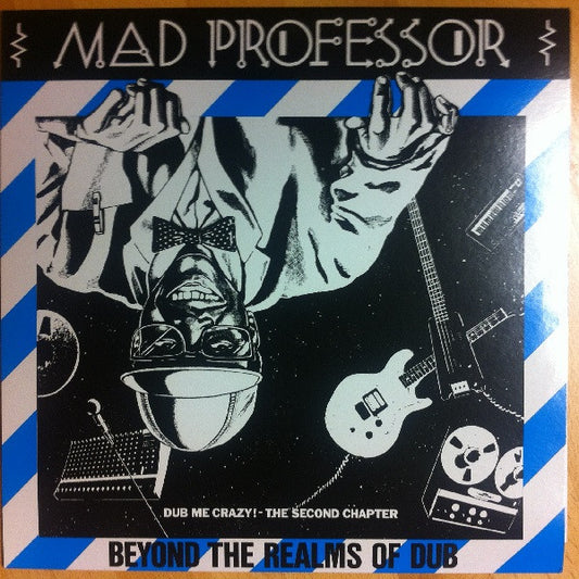 Mad Professor : Beyond The Realms Of Dub (Dub Me Crazy! The Second Chapter) (LP, Album, RE, Ind)