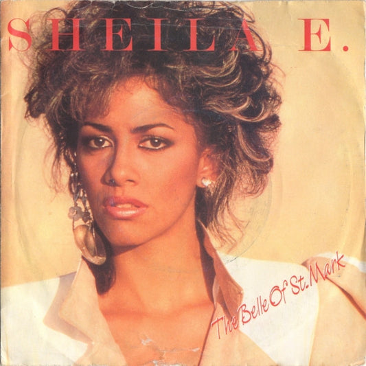 Sheila E. : The Belle Of St. Mark (7", Single, Sil)