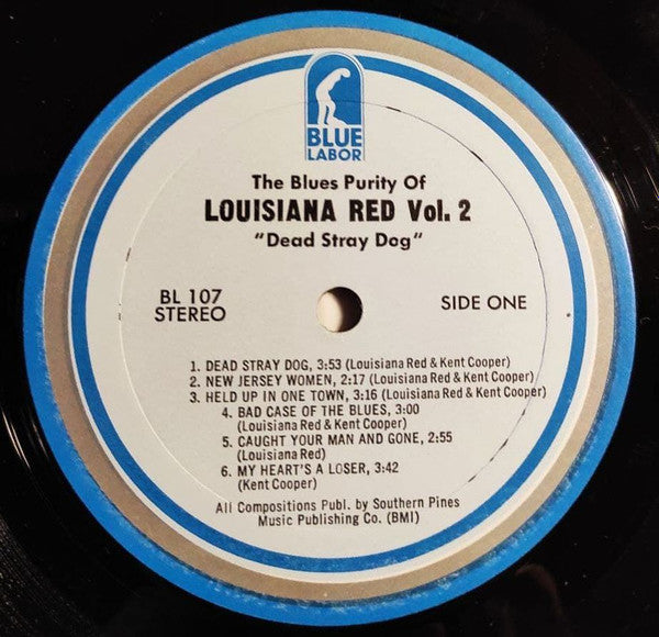 Louisiana Red : The Blues Purity Of Louisiana Red Volume 2: Dead Stray Dog (LP, Album)