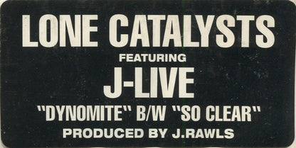 Lone Catalysts : Dynomite / So Clear (12")