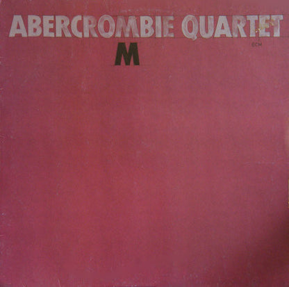 Abercrombie Quartet* : M (LP, Album)
