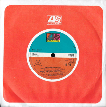 Roberta Flack With Donny Hathaway : The Closer I Get To You (7", Single, Sol)