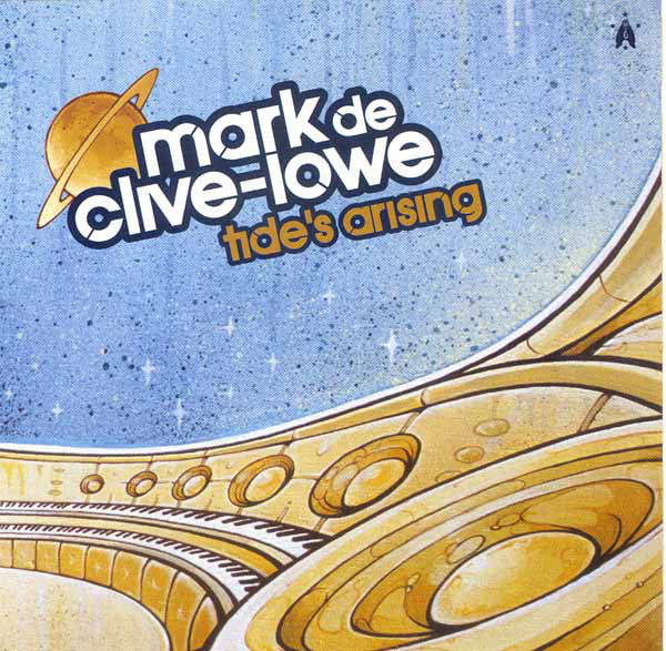 Mark De Clive-Lowe : Tide's Arising (CD, Album)