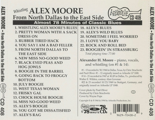 Whistlin' Alex Moore* : From North Dallas To The East Side (CD, Comp)