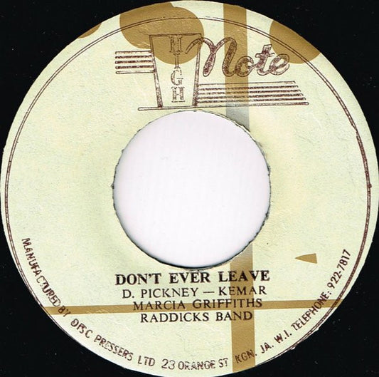 Marcia Griffiths, The Roots Radics : Don't Ever Leave Me (7")