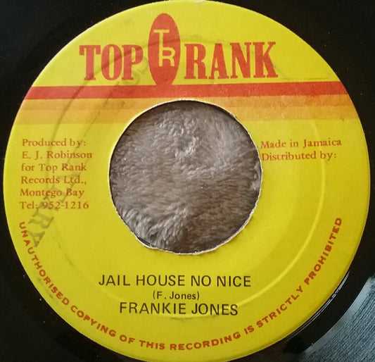 Frankie Jones (2) : Jail House No Nice (7")