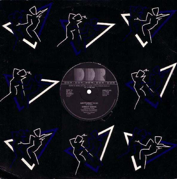 Direct Drive (3) : Anything? (12")
