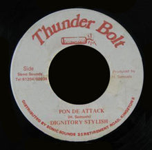 Dignitary Stylish : Pon De Attack (7")