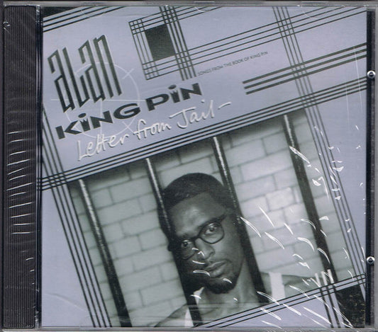 Alan King Pin : Letter From Jail (CD)