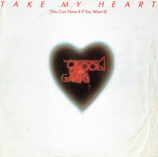 Kool & The Gang : Take My Heart (You Can Have It If You Want It) (12", Single)
