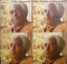 J. W. Alexander : Raw Turnips & Hot Sauce (LP, Album)
