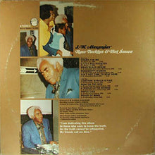 J. W. Alexander : Raw Turnips & Hot Sauce (LP, Album)