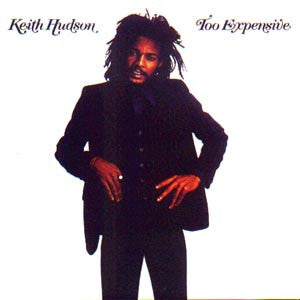 Keith Hudson : Too Expensive (LP, RE)