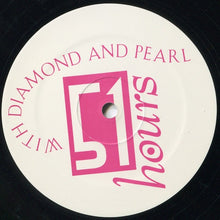 Diamond And Pearl : 51 Hours (12")