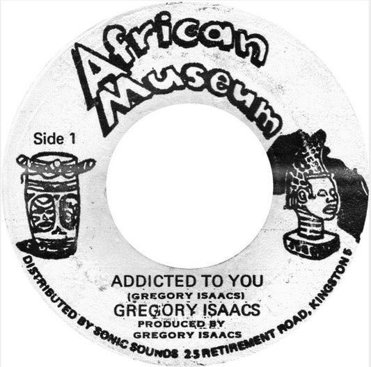 Gregory Isaacs : Addicted To You (7")