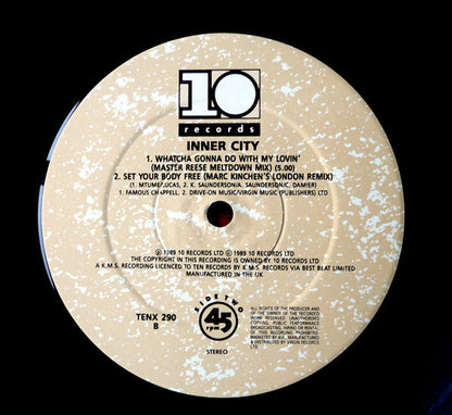 Inner City : Whatcha Gonna Do With My Lovin' (12")