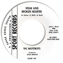The Masterkeys : Weak And Broken Hearted / If You Haven't Got Love (7", Promo)