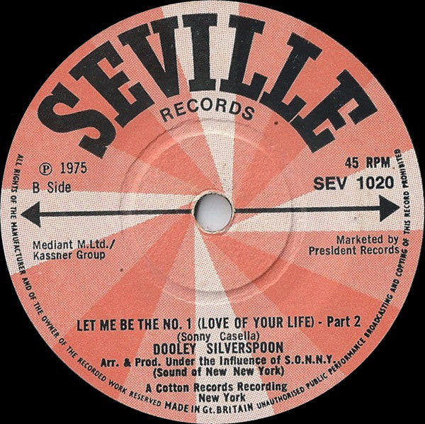 Dooley Silverspoon : Let Me Be The No.1 (Love Of Your Life) (7", Sol)