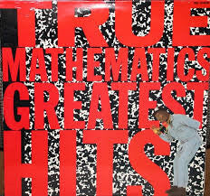 True Mathematics : Greatest Hits (LP, Album)