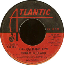 Roberta Flack : Feel Like Makin' Love (7", Single, SP )