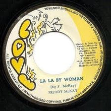 Freddie McKay : La La By Woman (7")