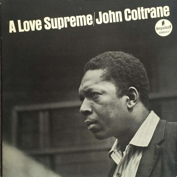 John Coltrane : A Love Supreme (LP, Album, RE, Gat)