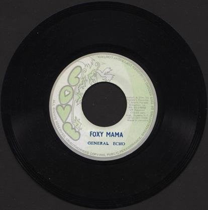General Echo : Foxy Mama (7")