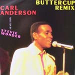 Carl Anderson, Paul Phillips Remix : Buttercup (Remix) (12")