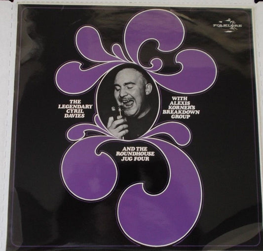 Cyril Davies : The Legendary Cyril Davies With Alexis Korner's Breakdown Group And The Roundhouse Four (LP)
