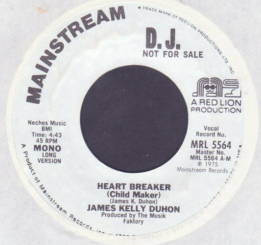 James Duhon : Heart Breaker (Child Maker) (7", Single, Mono, Promo)